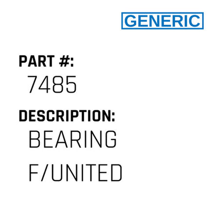 Bearing F/United - Generic #7485