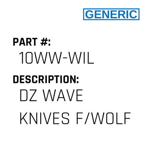 Dz Wave Knives F/Wolf - Generic #10WW-WIL