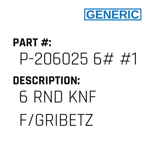 6 Rnd Knf F/Gribetz - Generic #P-206025 6# #18