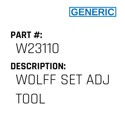 Wolff Set Adj Tool - Generic #W23110