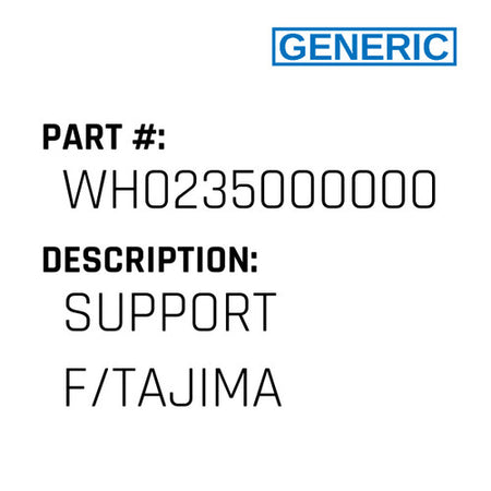 Support F/Tajima - Generic #WH0235000000