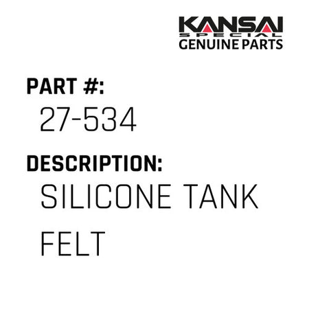 Silicone Tank Felt - Kansai Special #27-534