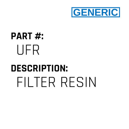 Filter Resin - Generic #UFR
