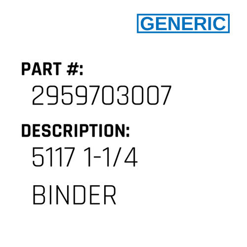 5117 1-1/4 Binder - Generic #2959703007