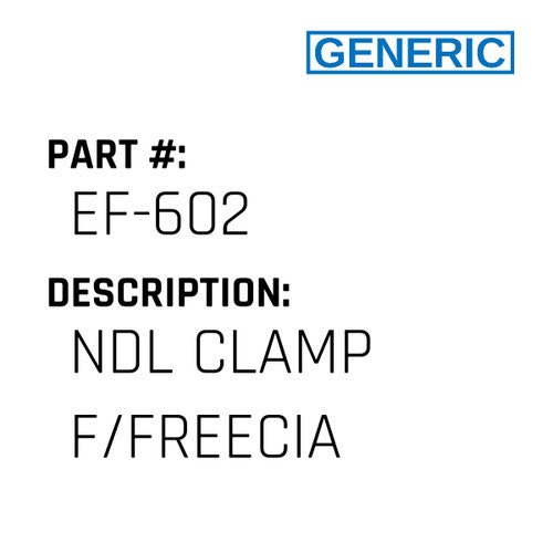 Ndl Clamp F/Freecia - Generic #EF-602