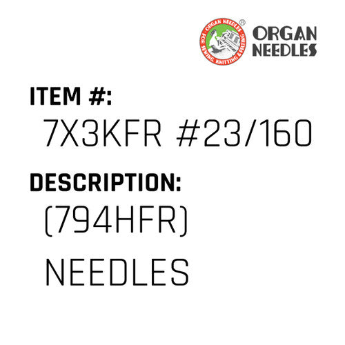 (794Hfr) Needles - Organ Needle #7X3KFR #23/160