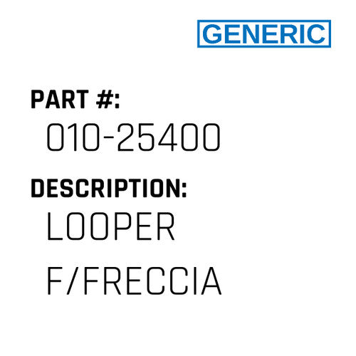 Looper F/Freccia - Generic #010-25400