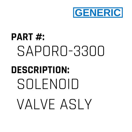 Solenoid Valve Asly - Generic #SAPORO-3300