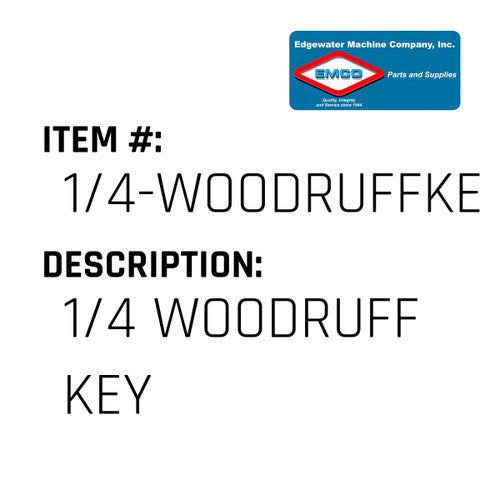 1/4 Woodruff Key - EMCO #1/4-WOODRUFFKEY-EMCO