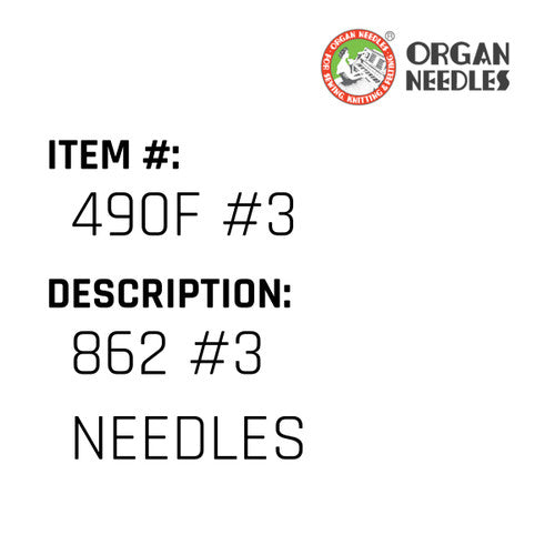 862 #3 Needles - Organ Needle #490F #3