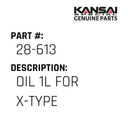 Oil 1L For X-Type - Kansai Special #28-613