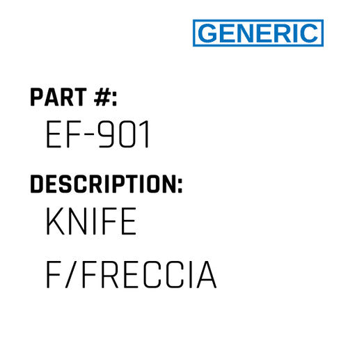 Knife F/Freccia - Generic #EF-901