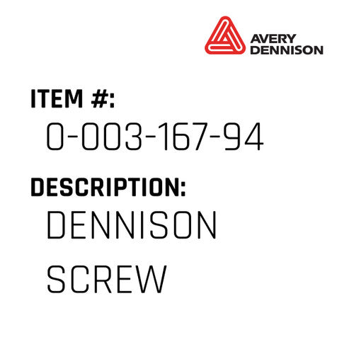 Dennison Screw - Avery-Dennison #0-003-167-94