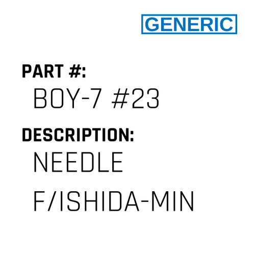 Needle F/Ishida-Min - Generic #BOY-7 #23