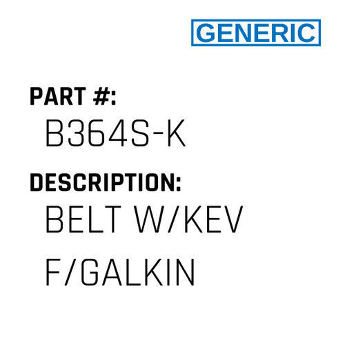 Belt W/Kev F/Galkin - Generic #B364S-K