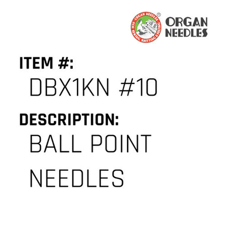 Ball Point Needles - Organ Needle #DBX1KN #10