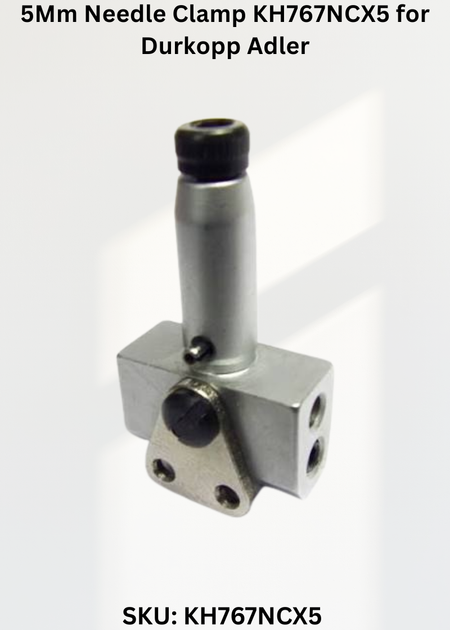 5Mm Needle Clamp KH767NCX5 for Durkopp Adler 367, 467, 767, Durkopp Adler 768, Durkopp Adler 867, Durkopp Adler 267, Durkopp