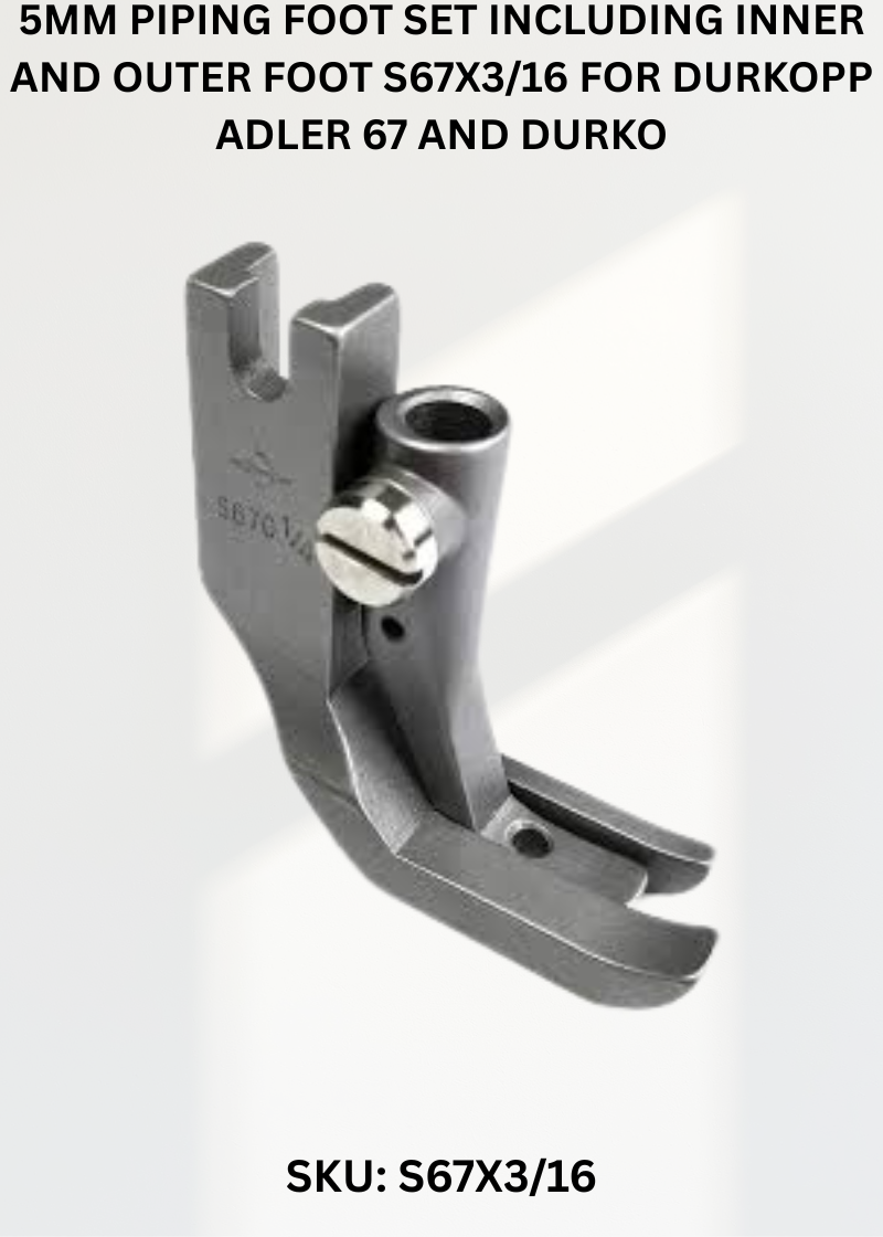 5Mm Piping Foot Set Including Inner And Outer Foot S67X3/16 for Durkopp Adler 67 and Durkopp Adler 167 Sewing Machines