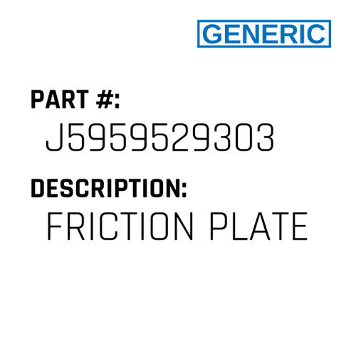 Friction Plate - Generic #J5959529303