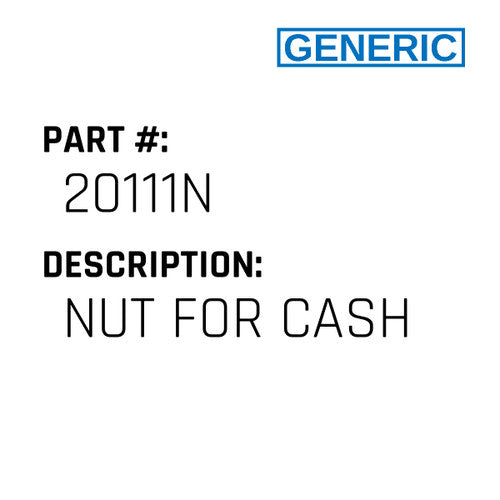 Nut For Cash - Generic #20111N