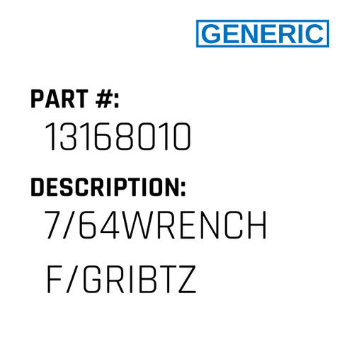7/64Wrench F/Gribtz - Generic #13168010