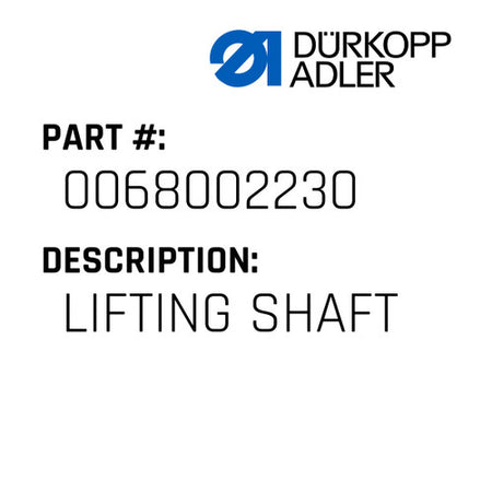 Lifting Shaft - Dürkopp Adler #0068 002230