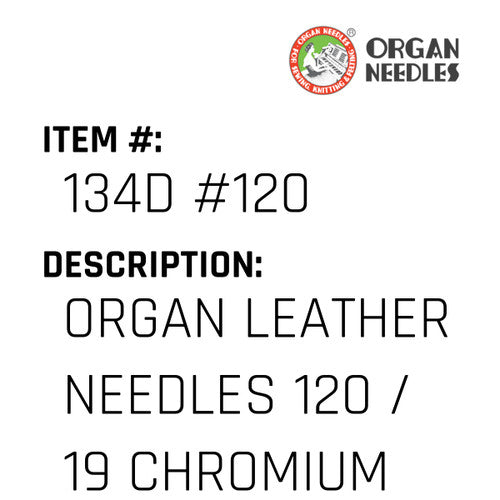 Organ Leather Needles 120 / 19 Chromium For Industrial Sewing Machines - Organ Needle #134D #120