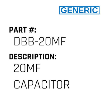 20Mf Capacitor - Generic #DBB-20MF