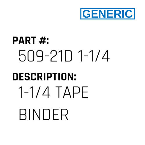 1-1/4 Tape Binder - Generic #509-21D 1-1/4