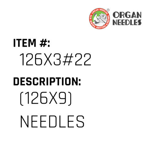(126X9) Needles - Organ Needle #126X3#22
