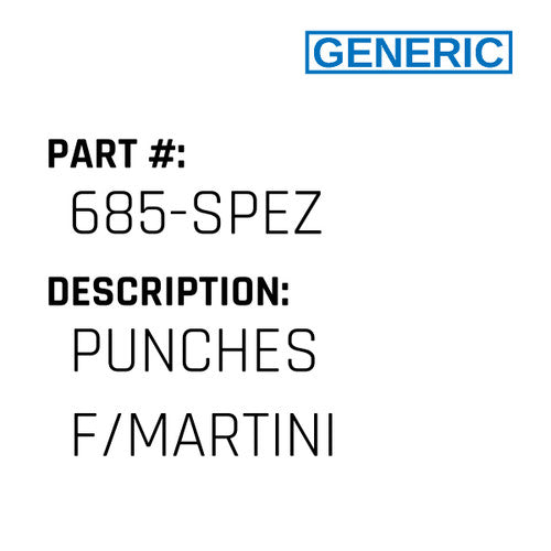 Punches F/Martini - Generic #685-SPEZ