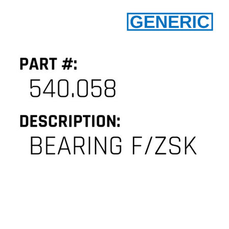 Bearing F/Zsk - Generic #540.058