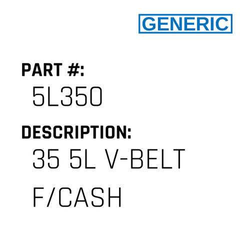 35 5L V-Belt F/Cash - Generic #5L350