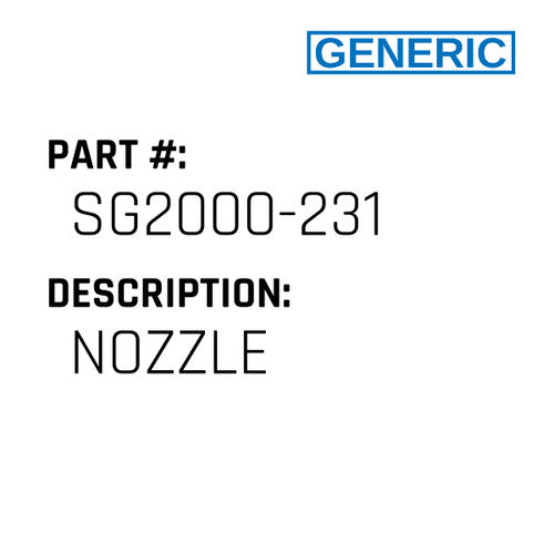Nozzle - Generic #SG2000-231