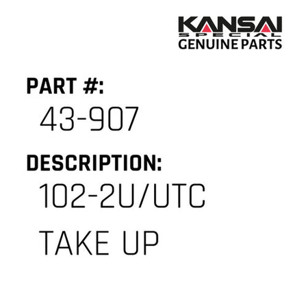 102-2U/Utc Take Up - Kansai Special #43-907
