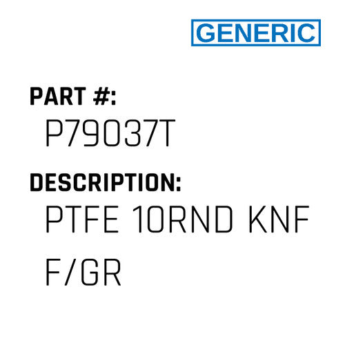 Ptfe 10Rnd Knf F/Gr - Generic #P79037T