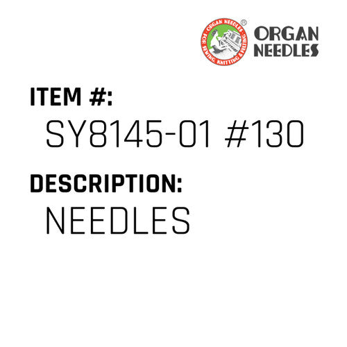 Needles - Organ Needle #SY8145-01 #130