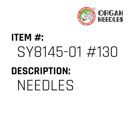 Needles - Organ Needle #SY8145-01 #130
