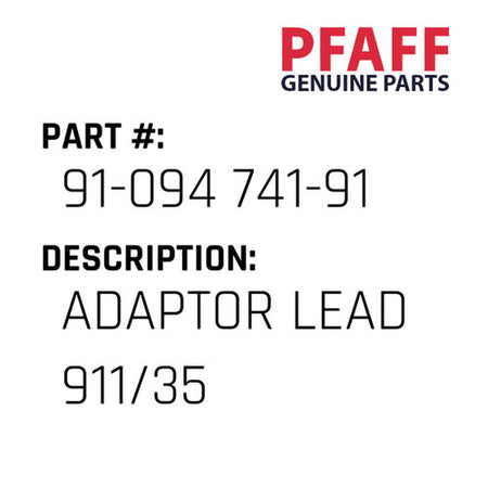 Adaptor Lead 911/35 - Pfaff #91-094 741-91