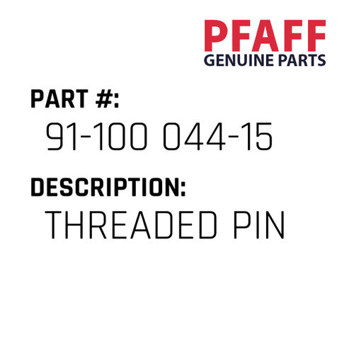 Threaded Pin - Pfaff #91-100 044-15