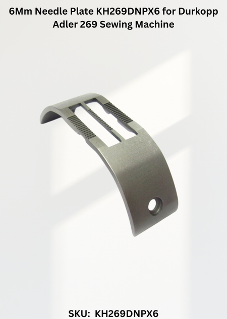 6Mm Needle Plate KH269DNPX6 for Durkopp Adler 269 Sewing Machine
