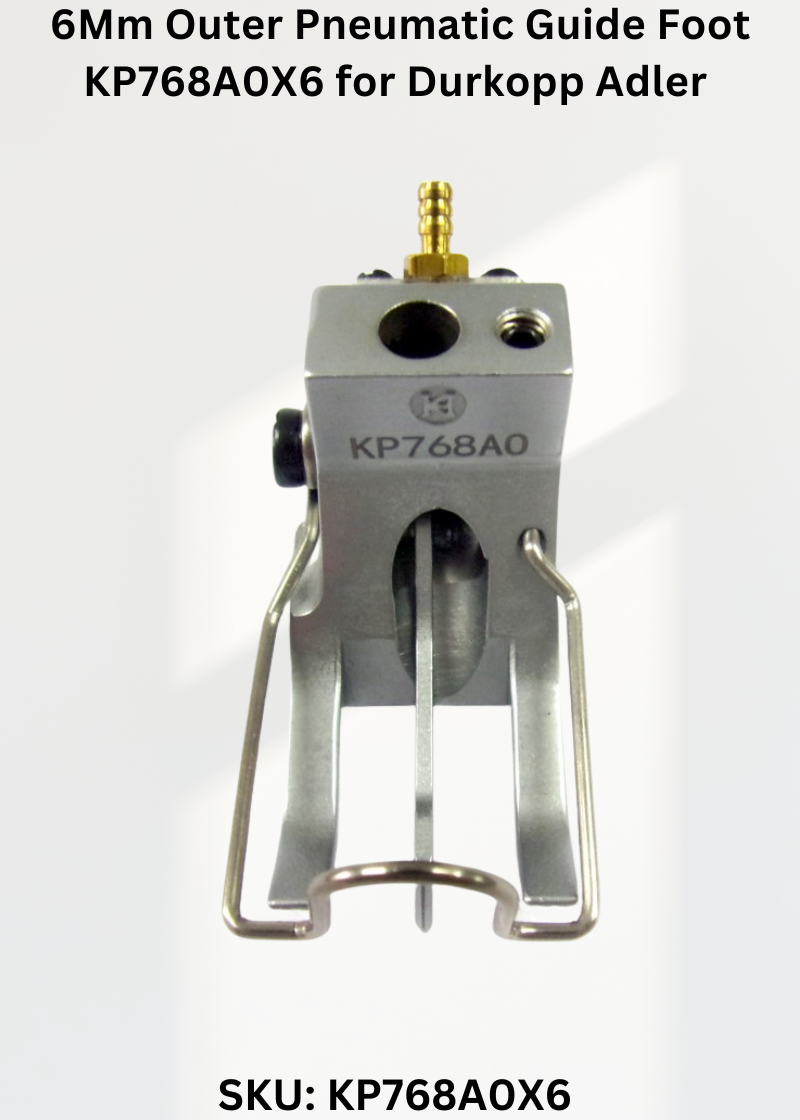 6Mm Outer Pneumatic Guide Foot KP768A0X6 for Durkopp Adler 367, 467, 767 and Durkopp Adler 768 Sewing Machines