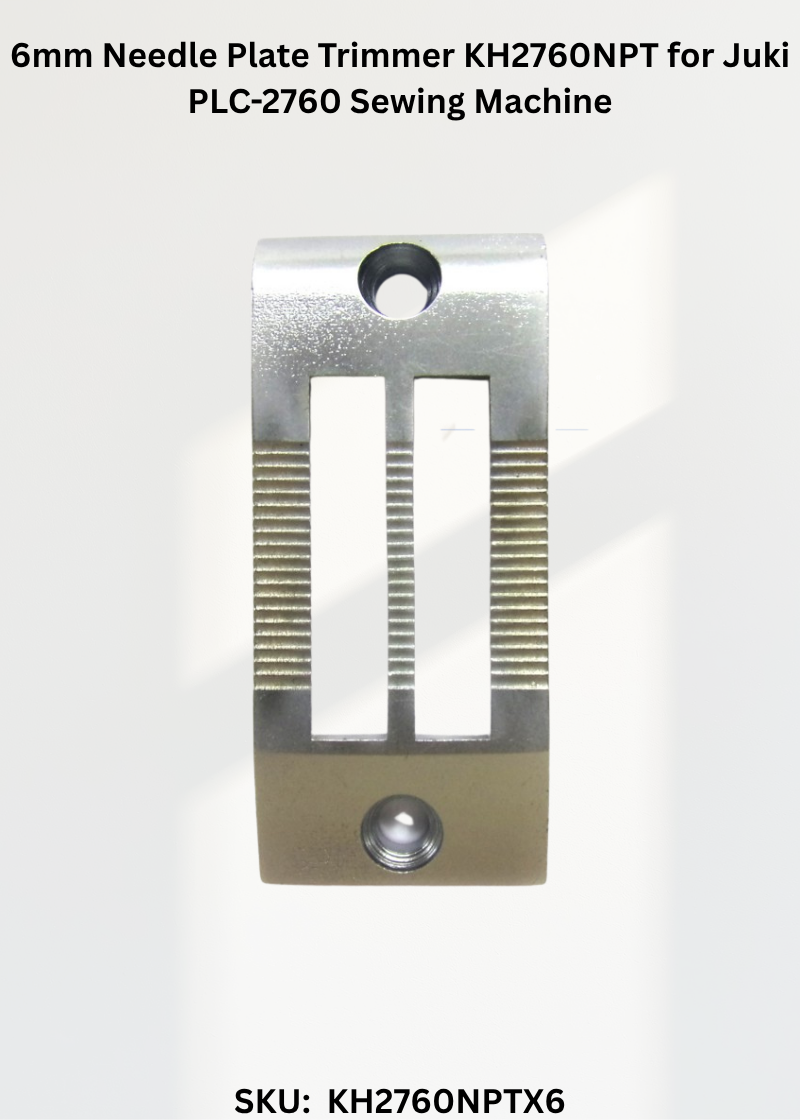 6mm Needle Plate Trimmer KH2760NPT for Juki PLC-2760 Sewing Machine