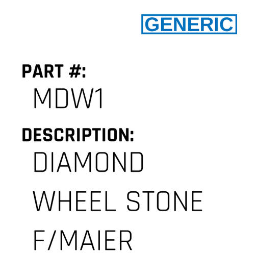 Diamond Wheel Stone F/Maier - Generic #MDW1
