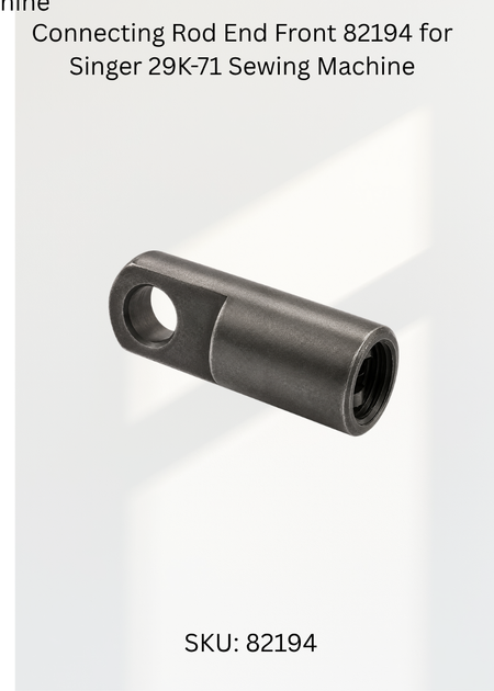 Connecting Rod End Front 82194 for Singer 29K-71 Sewing Machine
