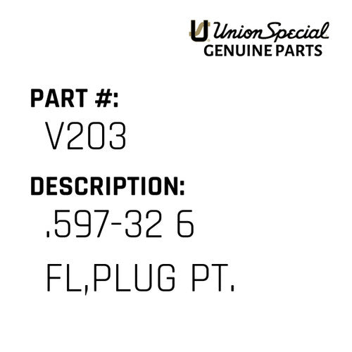 .597-32 6 Fl,Plug Pt. - Union Special #V203