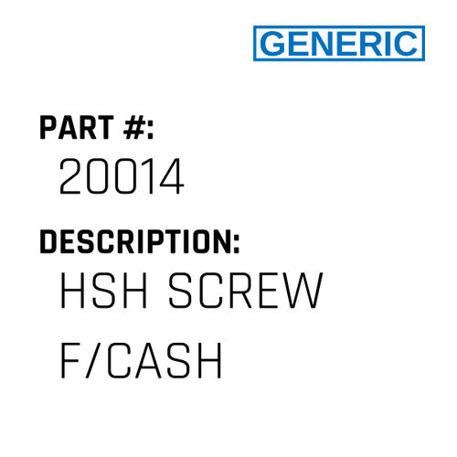 Hsh Screw F/Cash - Generic #20014