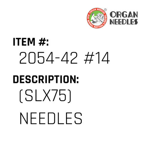 (Slx75) Needles - Organ Needle #2054-42 #14
