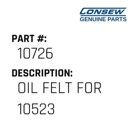 Oil Felt For 10523 - Consew #10726