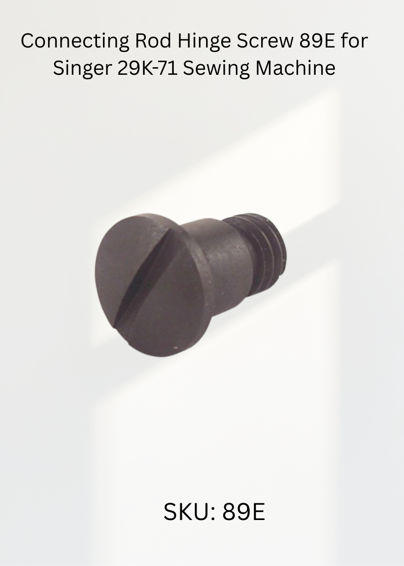 Connecting Rod Hinge Screw 89E for Singer 29K-71 Sewing Machine
